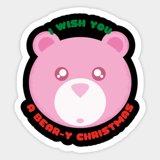 Christmas Teddy Bears I Wish You a Bear-y Christmas Cute Festive Gift for Teddy Bear Lovers Sticker